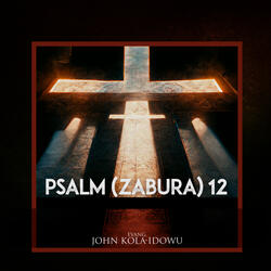 Psalm (Zabura) 12