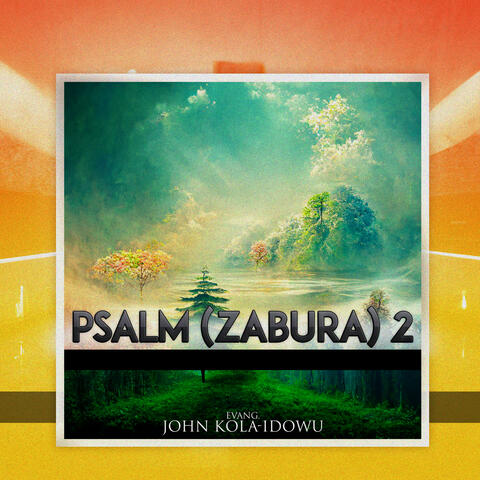 Psalm (Zabura) 2