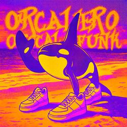 ORCALERO ORCALA FUNK