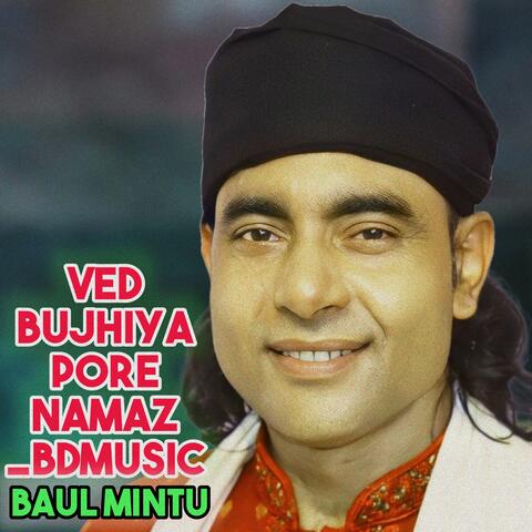Ved Bujhiya Pore Namaz_Bdmusic