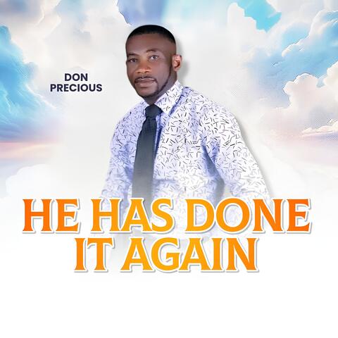 He Has Done It Again