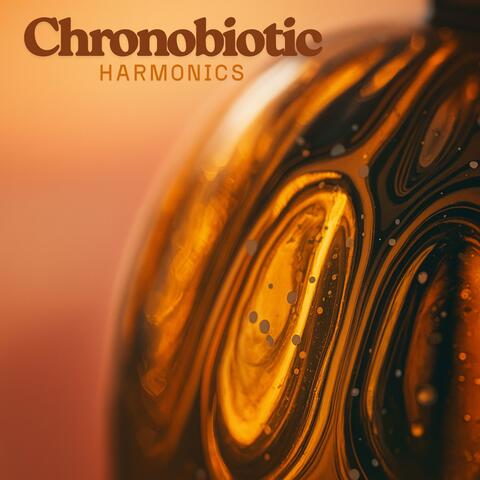 Chronobiotic Harmonics