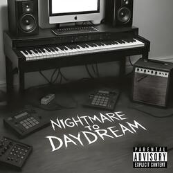 Nightmare to Daydream