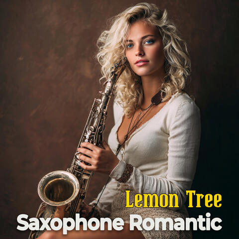 Lemon Tree Saxophone Romantic