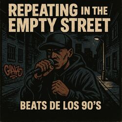 Repeating in the Empty Street
