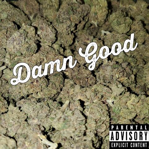 Damn Good