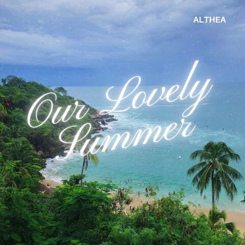 Our Lovely Summer