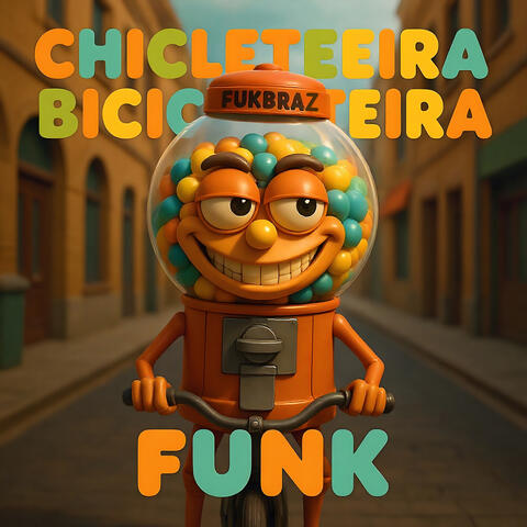 CHICLETEIRA BICICLETEIRA FUNK