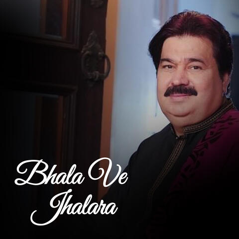 Bhala Ve Jhalara