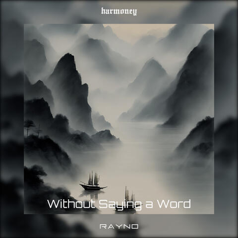 Without Saying a Word