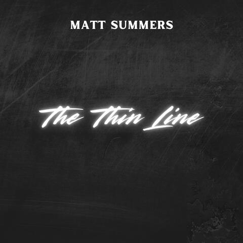 The Thin Line