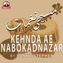 Kehnda Ae Nabokadnzar