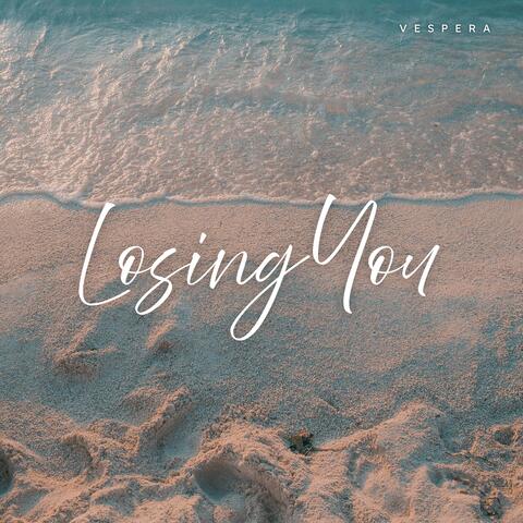 Losing You
