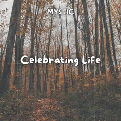 Celebrating Life