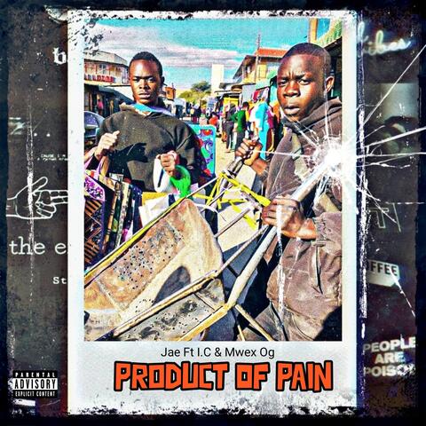 Product of Pain