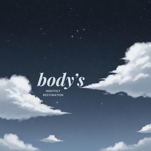 Body’s Nightly Restoration