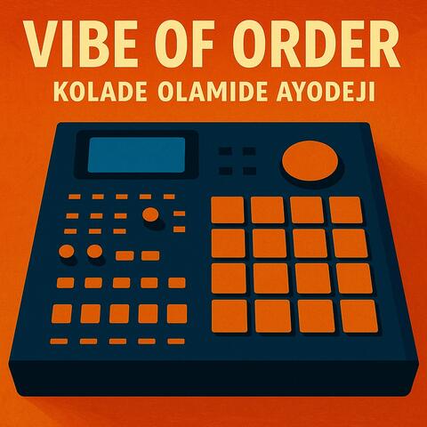 Vibe of Order