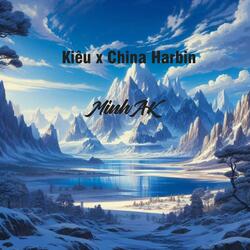 Kiêu x China Harbin