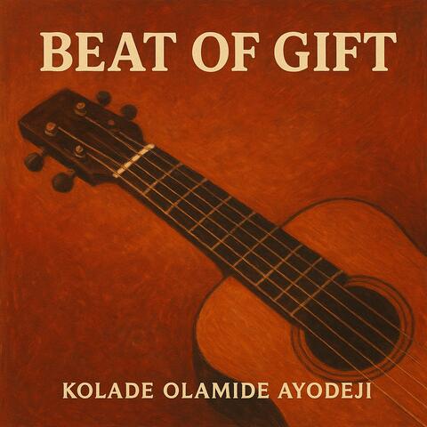 Beat of Gift