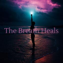 Life Returning in Breath