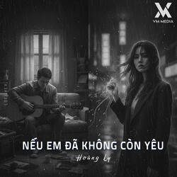 Nếu Em Đã Không Còn Yêu