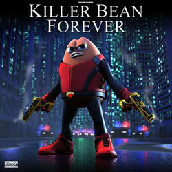 Killer Bean Forever
