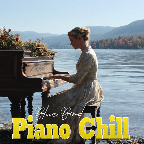 Blue Bird Piano Chill