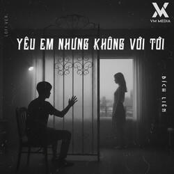 Yêu Em Nhưng Không Với Tới