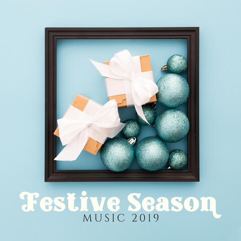 Festive Season Music 2019