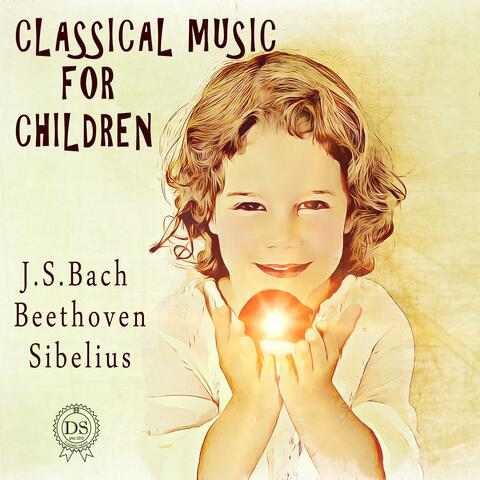 J.S. Bach, Beethoven, Sibelius: Classical Music for Children