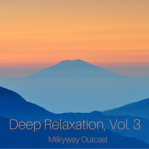 Deep Relaxation, Vol. 3