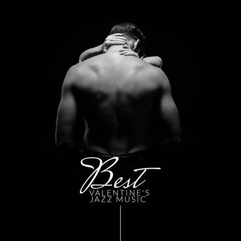 Best Valentine's Jazz Music: 15 Smooth & Romantic Instrumental Jazz Melodies for Couples, Easy Listening Music, Sentimental Night, Romantic Jazz for Relaxation, Sensual Songs