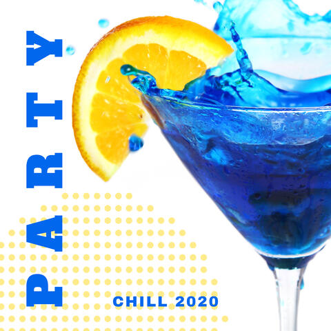 Party Chill 2020