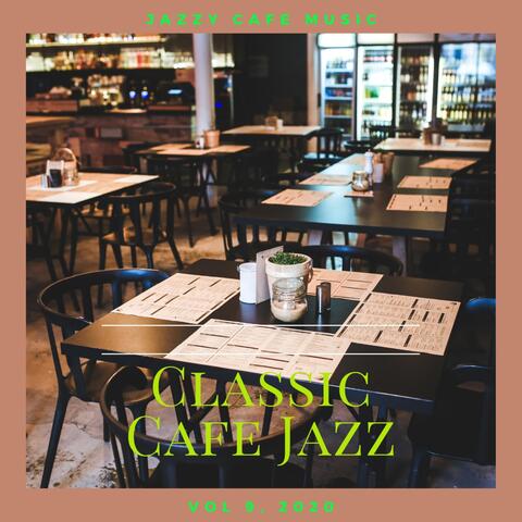 Jazzy Cafe Music, Vol 9
