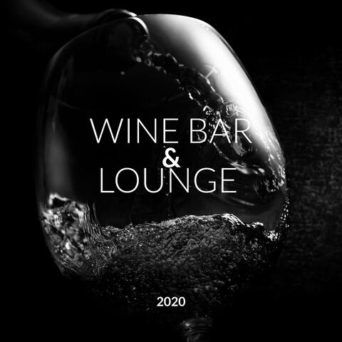 Wine Bar & Lounge 2020