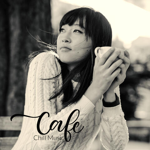 Cafe Chill Music