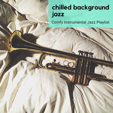 Comfy Instrumental Jazz Playlist