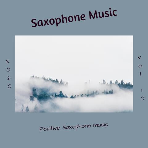 Positive Saxophone Music, Vol. 10