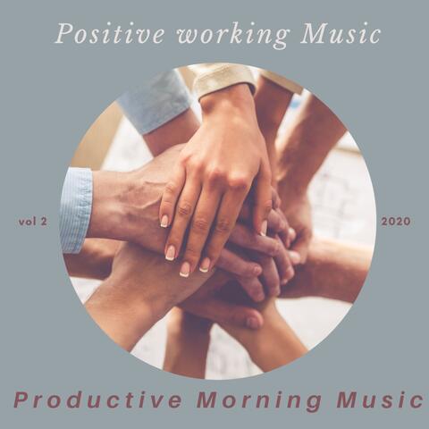 Positve Working Music