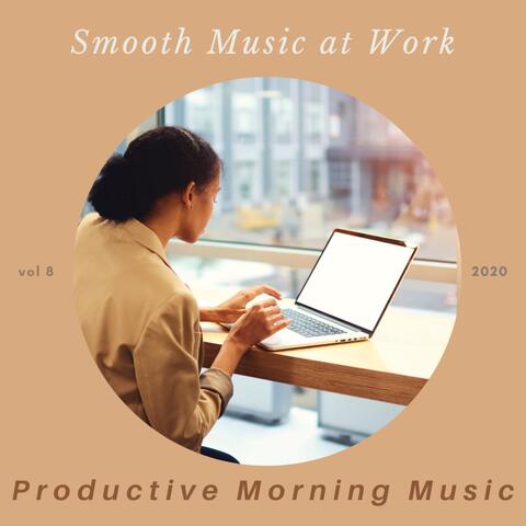 Smooth Music at Work, Vol. 8