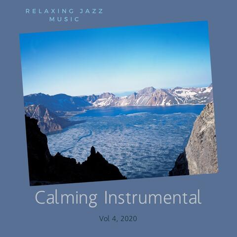 Relaxing Jazz Music, Vol. 4