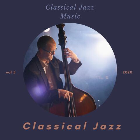 Classical Jazz Music, Vol. 5