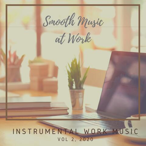Smooth Music at Work, Vol. 2