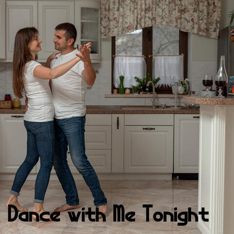 Dance with Me Tonight - Romantic Time, Relaxing Moments for Two, Tranquil Dance for Deep Relaxation, Fresh Instrumental Jazz, Calm Night