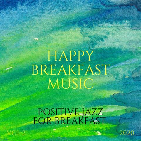 Positive Jazz for Breakfast