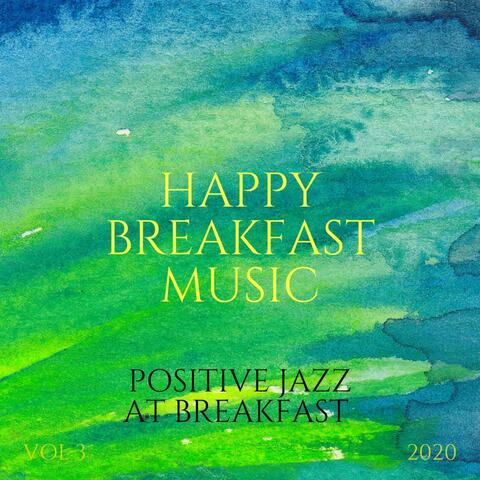 Positive Jazz at Breakfast