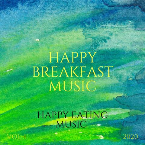 Happy Eating Music
