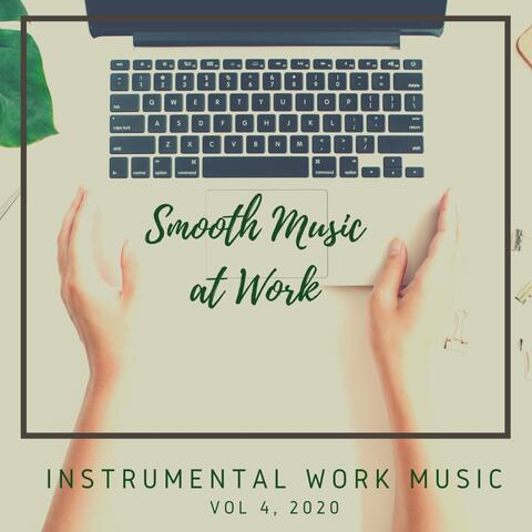 Smooth Music at Work, Vol. 4
