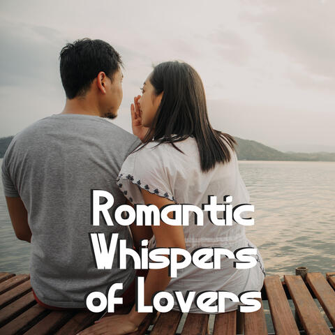 Romantic Whispers of Lovers