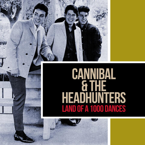 Cannibal & the Headhunters